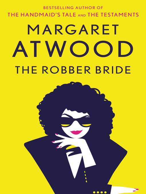 Title details for The Robber Bride by Margaret Atwood - Wait list